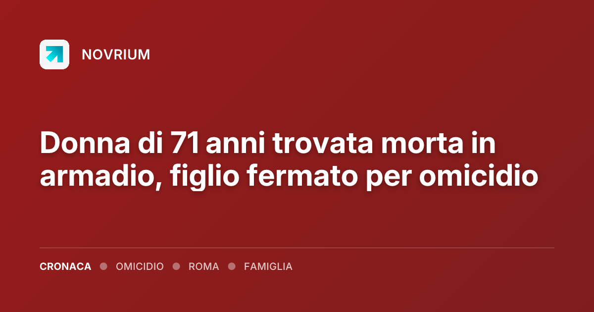 Donna di 71 anni trovata morta in armadio, figlio fermato per omicidio