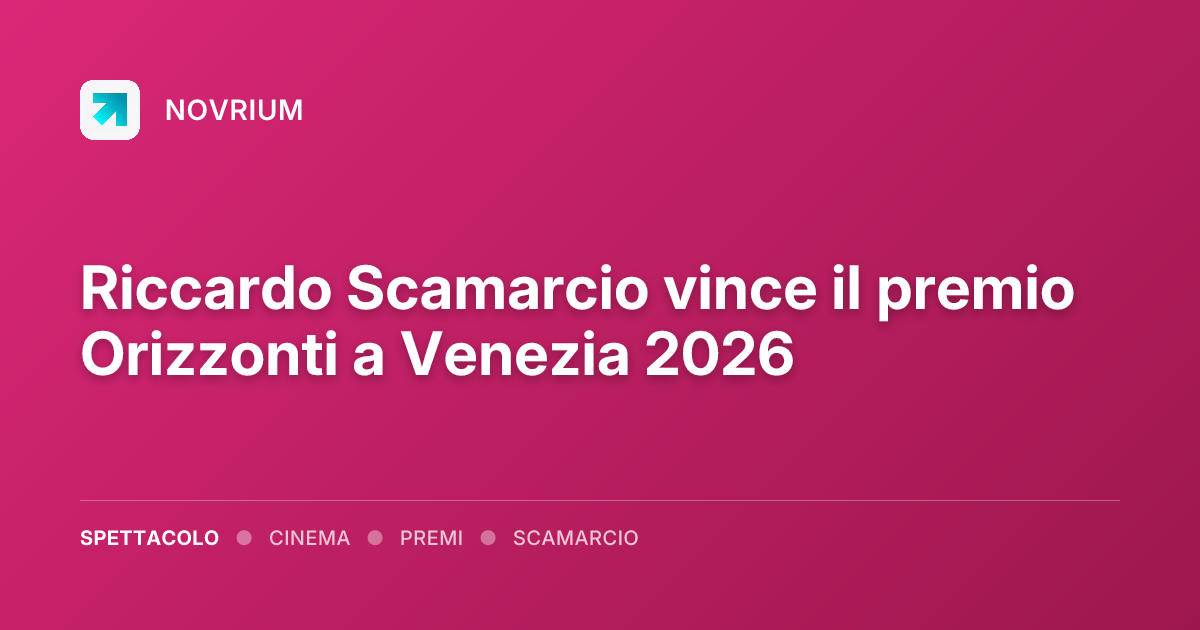 Riccardo Scamarcio vince il premio Orizzonti a Venezia 2026