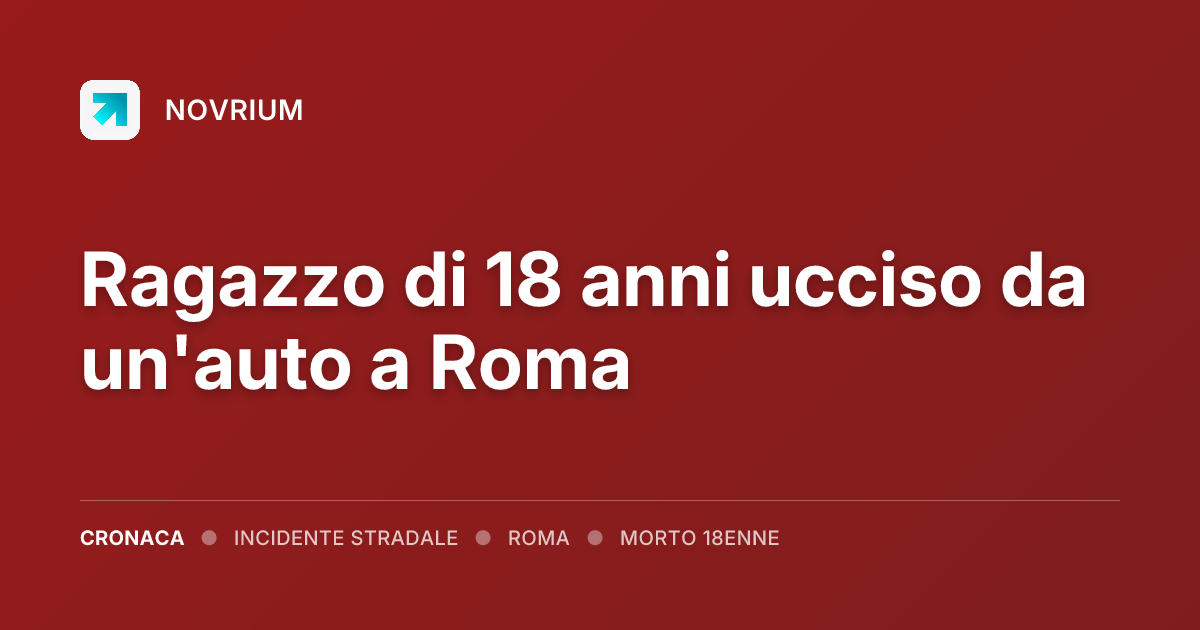 Ragazzo di 18 anni ucciso da un'auto a Roma