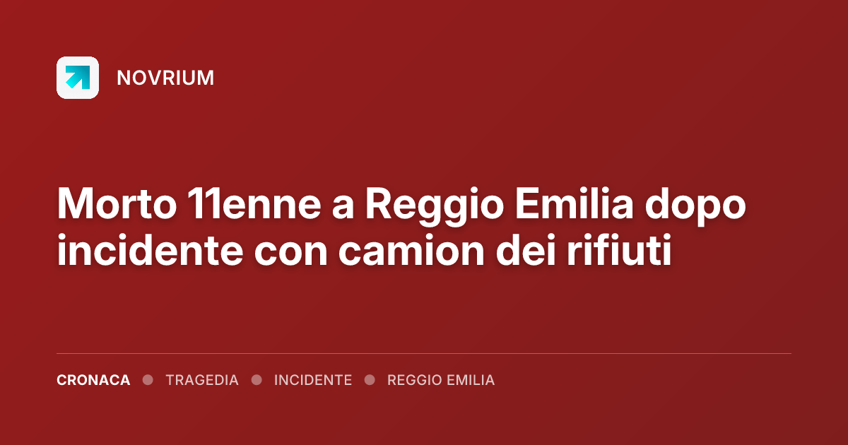 Morto 11enne a Reggio Emilia dopo incidente con camion dei rifiuti