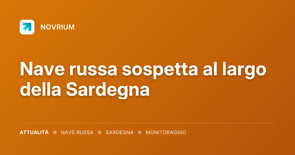 Nave russa sospetta al largo della Sardegna