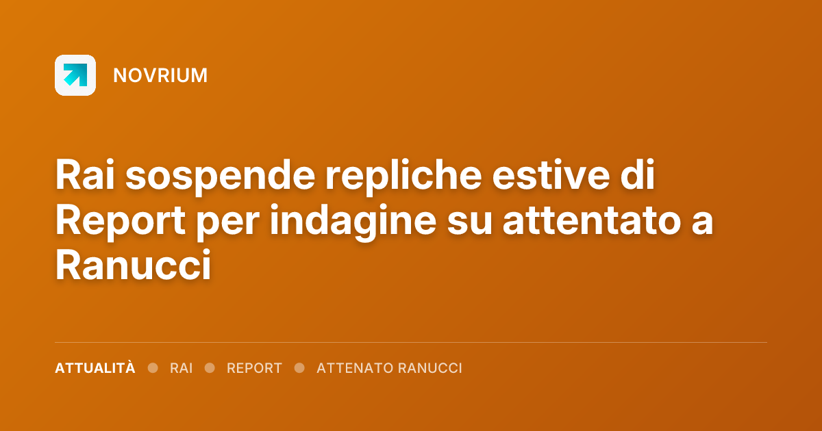 Rai sospende repliche estive di Report per indagine su attentato a Ranucci