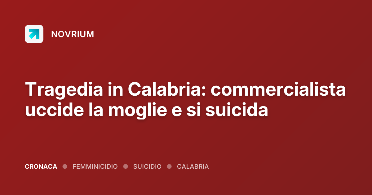 Tragedia in Calabria: commercialista uccide la moglie e si suicida