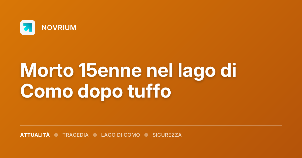 Morto 15enne nel lago di Como dopo tuffo