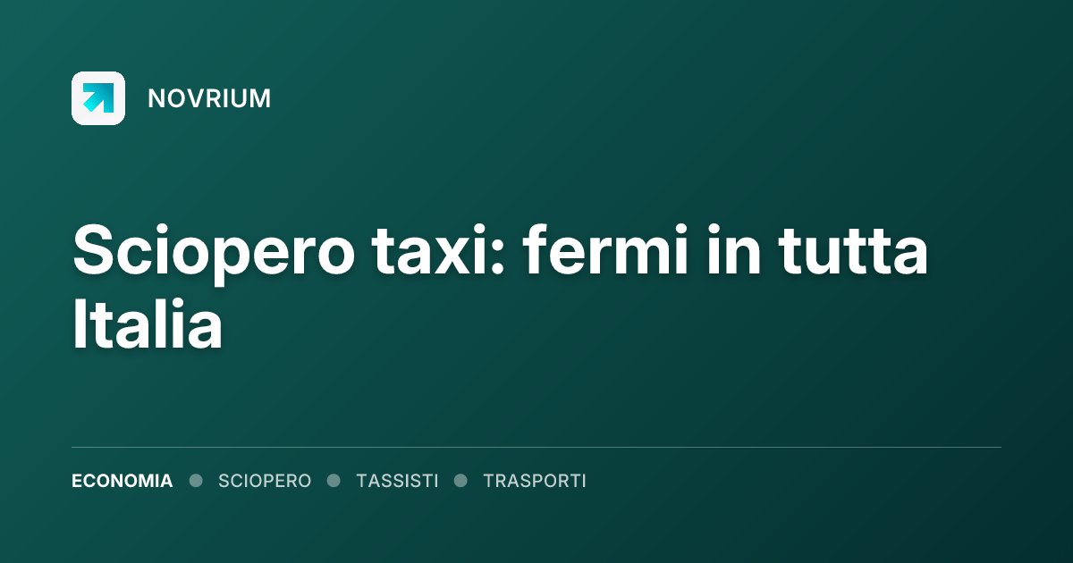 Sciopero taxi: fermi in tutta Italia