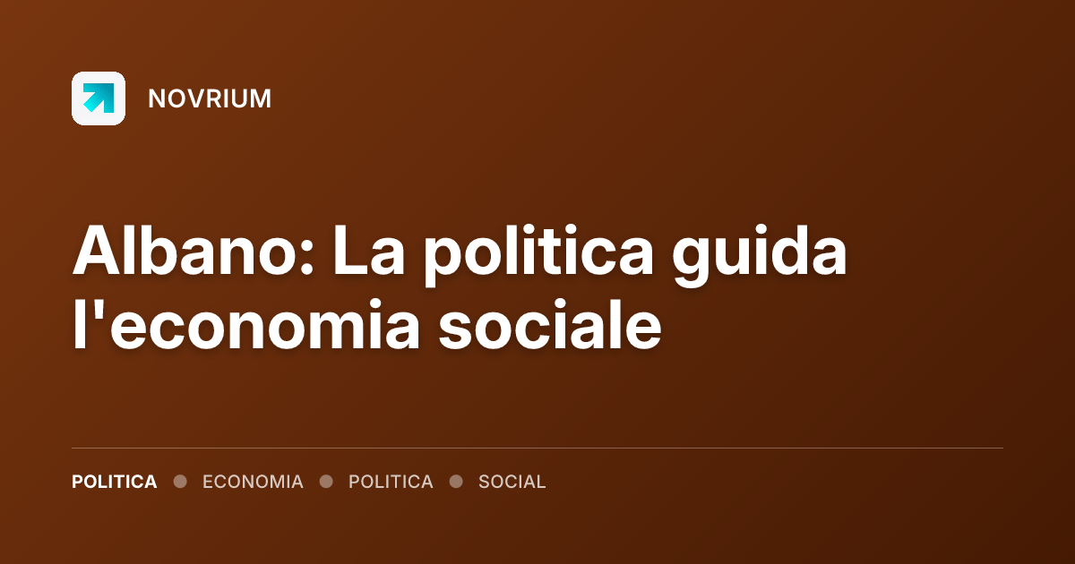 Albano: La politica guida l'economia sociale