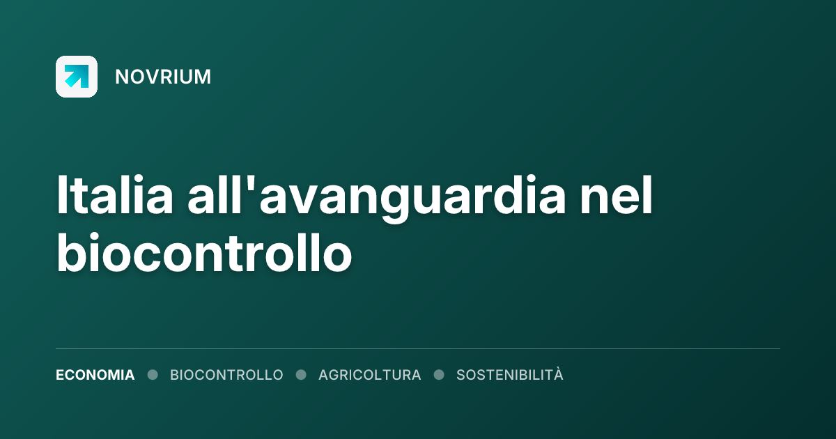 Italia all'avanguardia nel biocontrollo