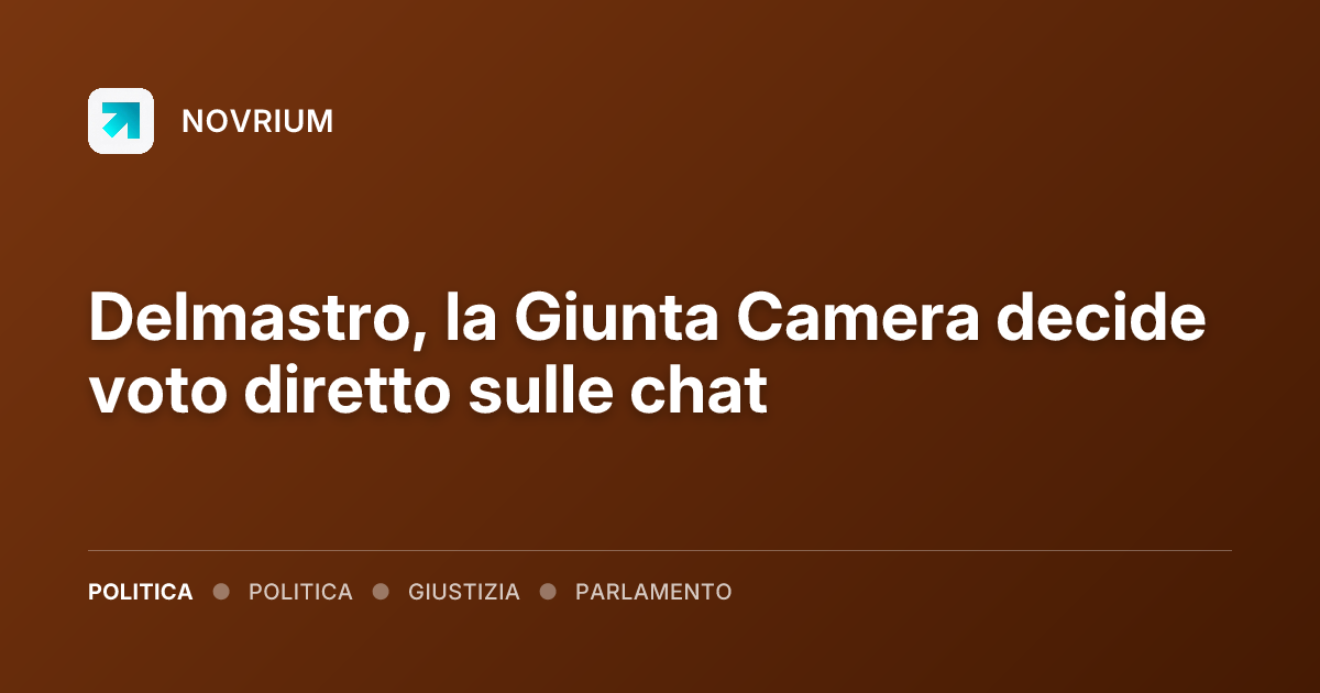 Delmastro, la Giunta Camera decide voto diretto sulle chat