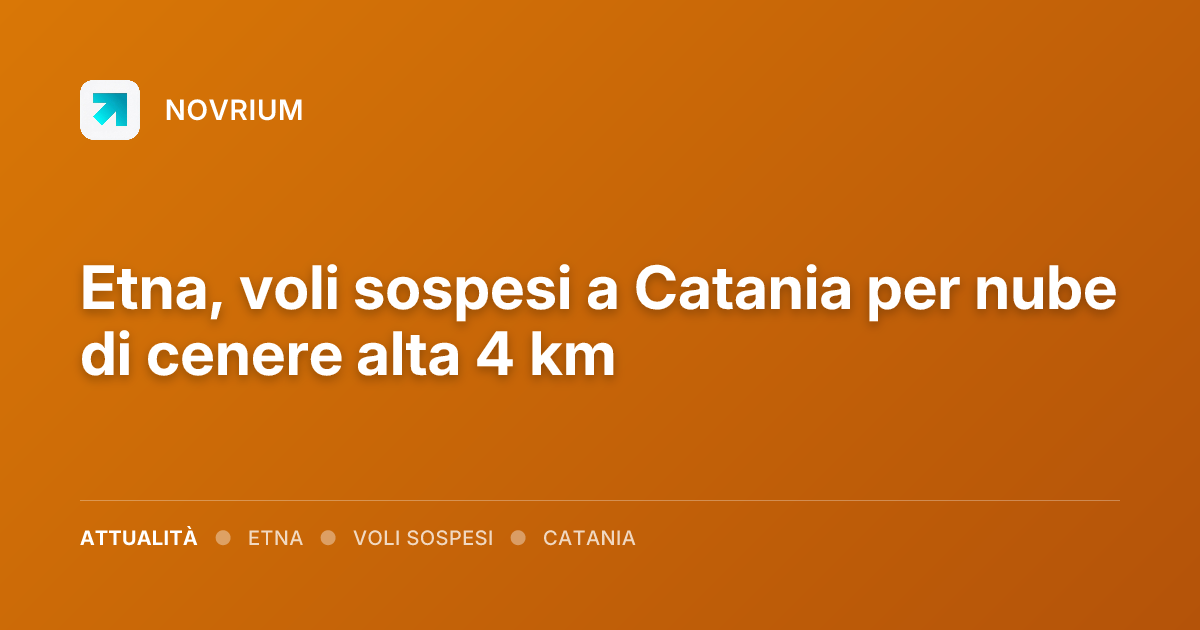 Etna, voli sospesi a Catania per nube di cenere alta 4 km