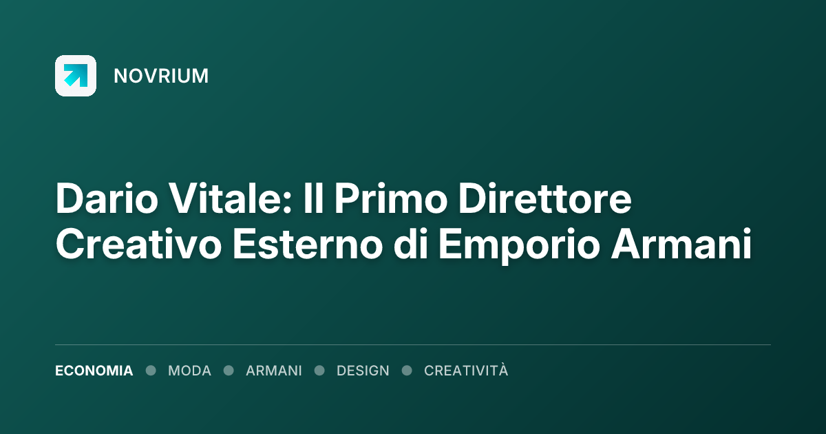 Dario Vitale: Il Primo Direttore Creativo Esterno di Emporio Armani