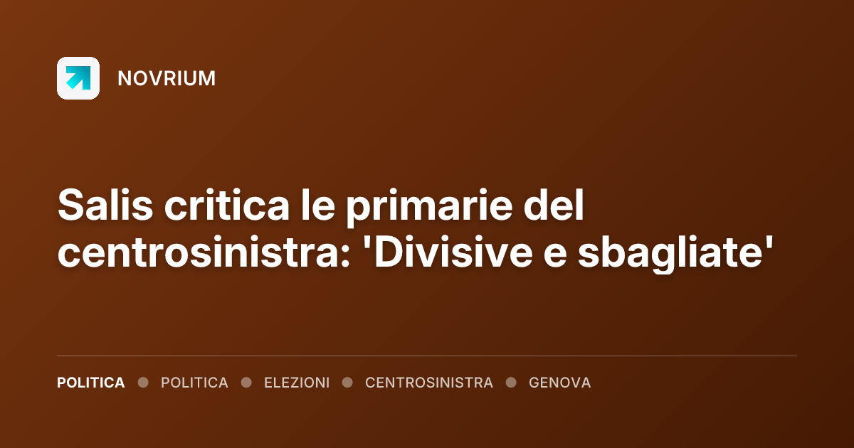 Salis critica le primarie del centrosinistra: 'Divisive e sbagliate'