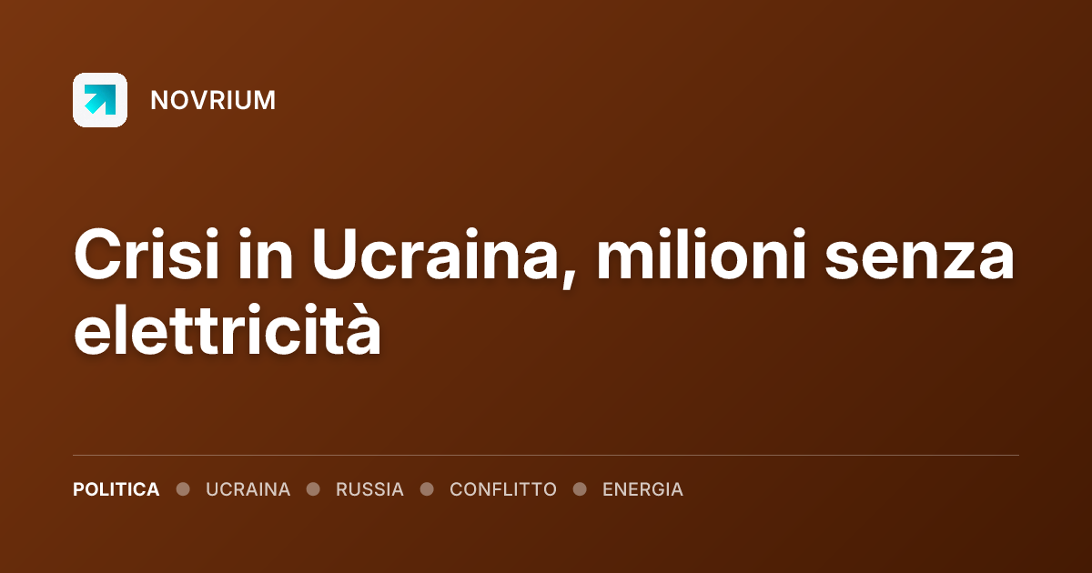 Crisi in Ucraina, milioni senza elettricità