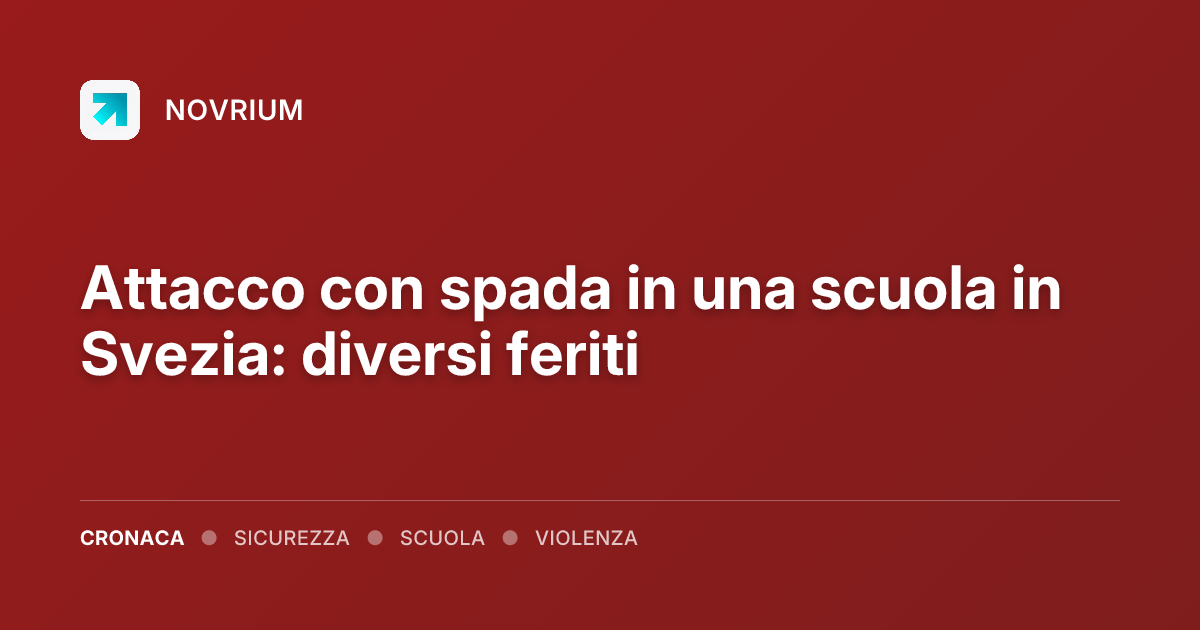 Attacco con spada in una scuola in Svezia: diversi feriti