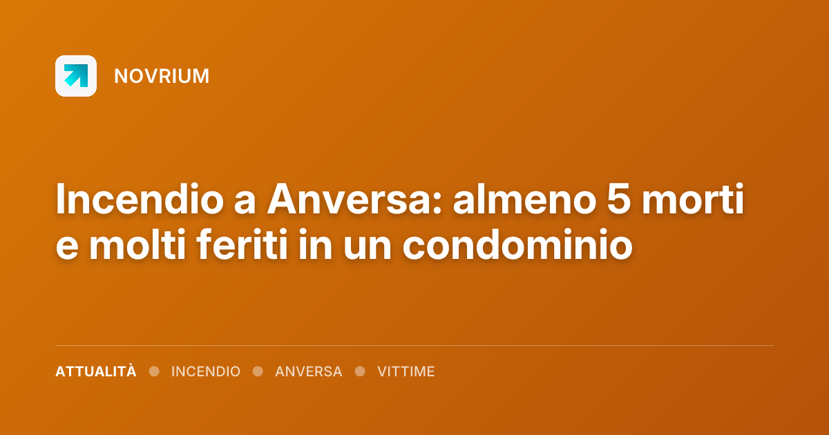 Incendio a Anversa: almeno 5 morti e molti feriti in un condominio