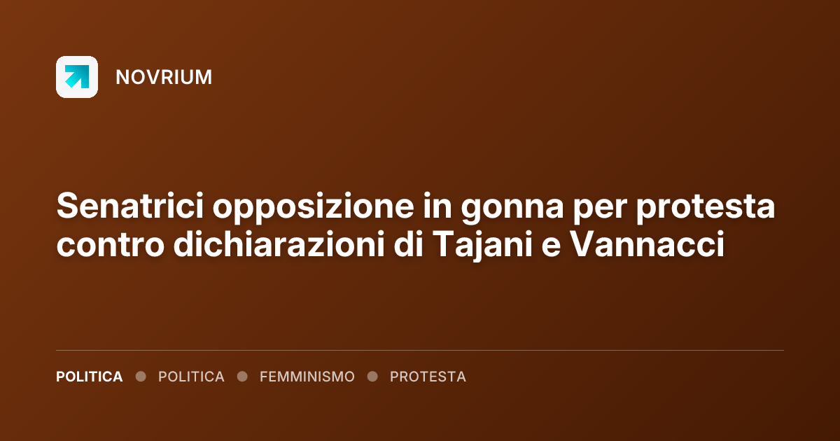 Senatrici opposizione in gonna per protesta contro dichiarazioni di Tajani e Vannacci