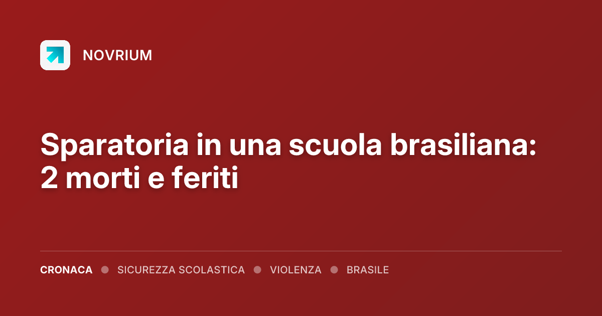 Sparatoria in una scuola brasiliana: 2 morti e feriti