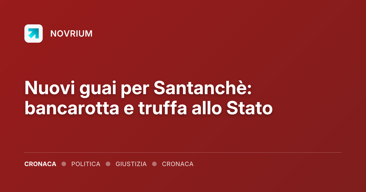 Nuovi guai per Santanchè: bancarotta e truffa allo Stato