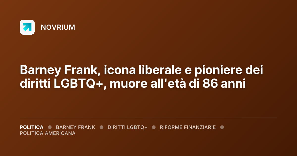 Barney Frank, icona liberale e pioniere dei diritti LGBTQ+, muore all'età di 86 anni