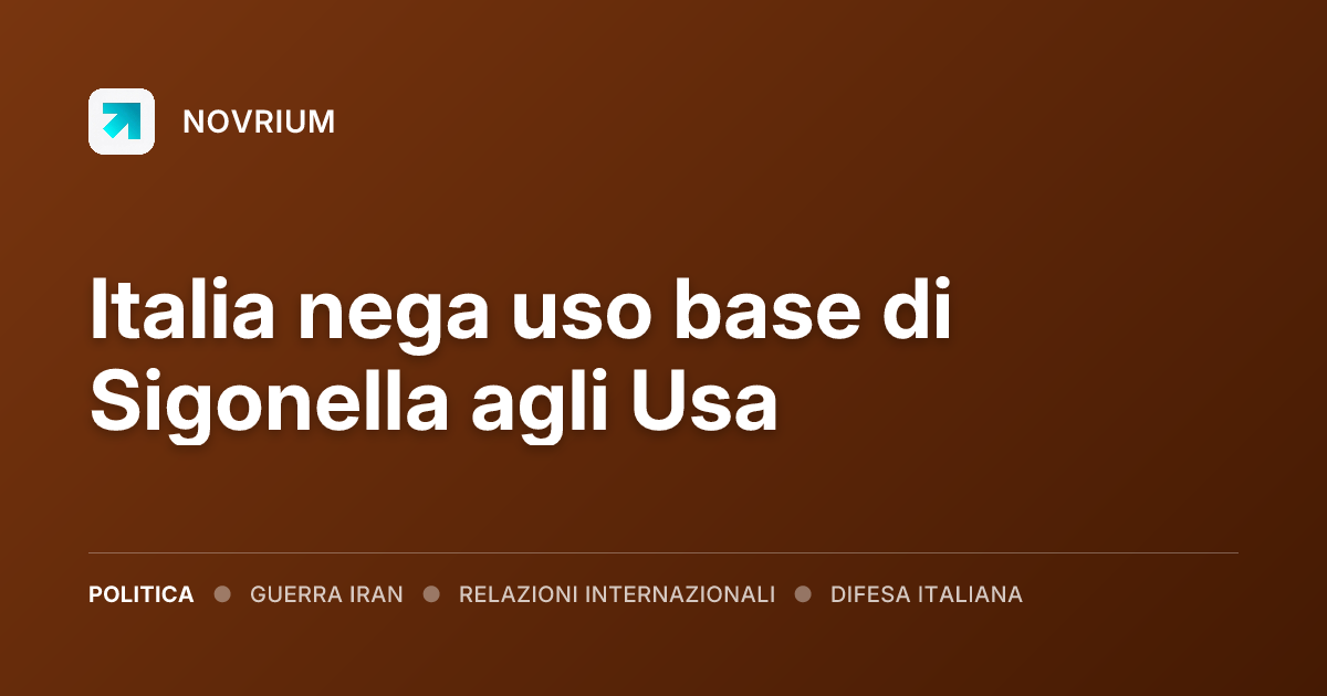Italia nega uso base di Sigonella agli Usa