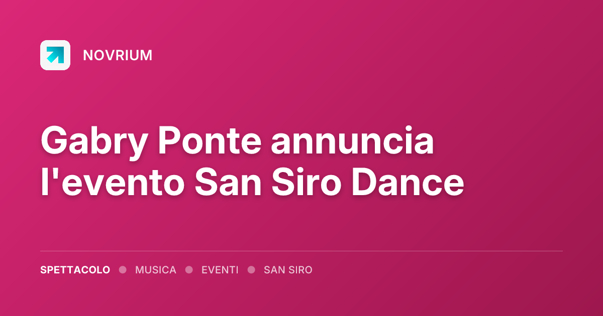 Gabry Ponte annuncia l'evento San Siro Dance