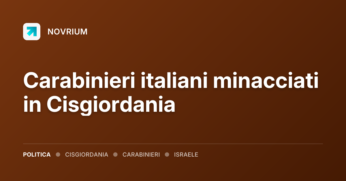 Carabinieri italiani minacciati in Cisgiordania