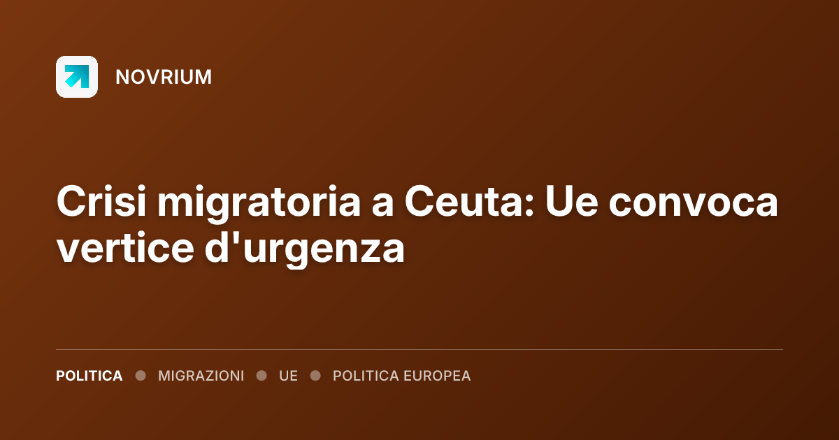 Crisi migratoria a Ceuta: Ue convoca vertice d'urgenza