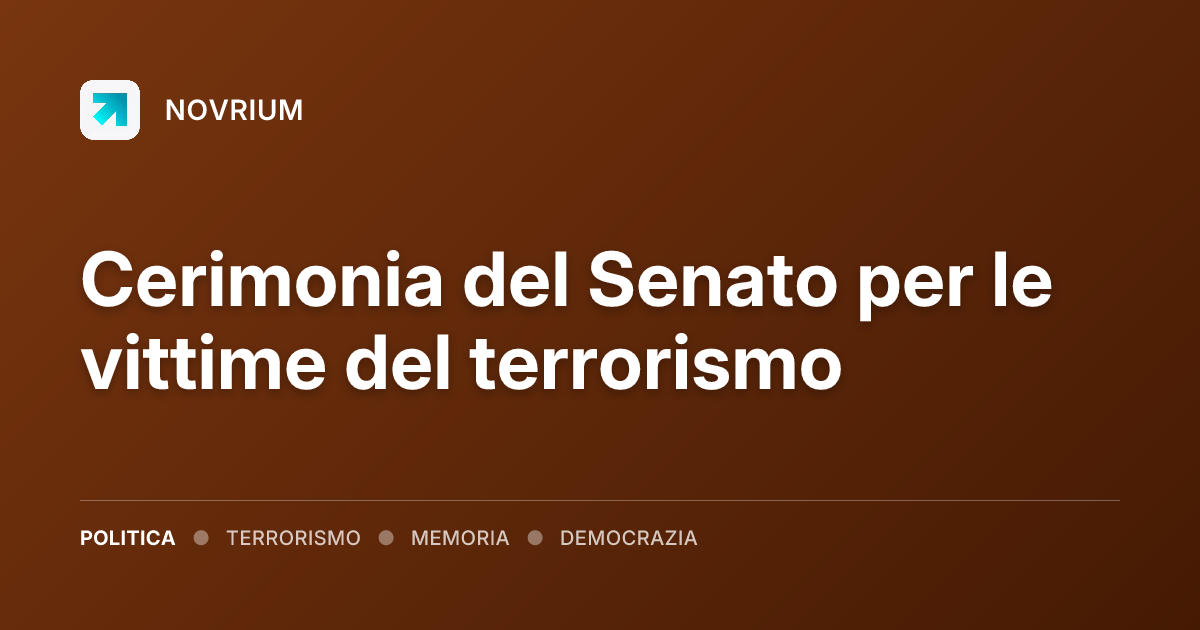 Cerimonia del Senato per le vittime del terrorismo