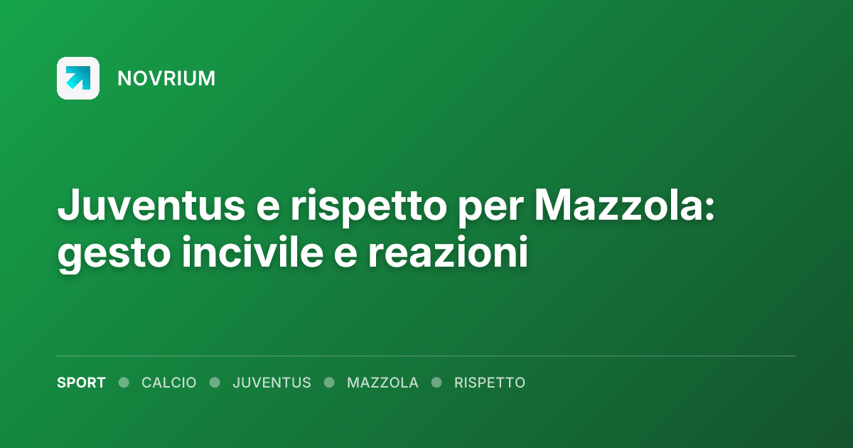 Juventus e rispetto per Mazzola: gesto incivile e reazioni