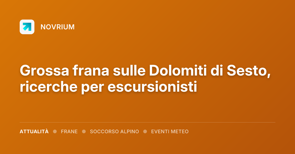 Grossa frana sulle Dolomiti di Sesto, ricerche per escursionisti