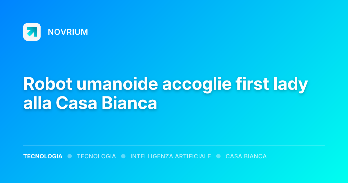 Robot umanoide accoglie first lady alla Casa Bianca