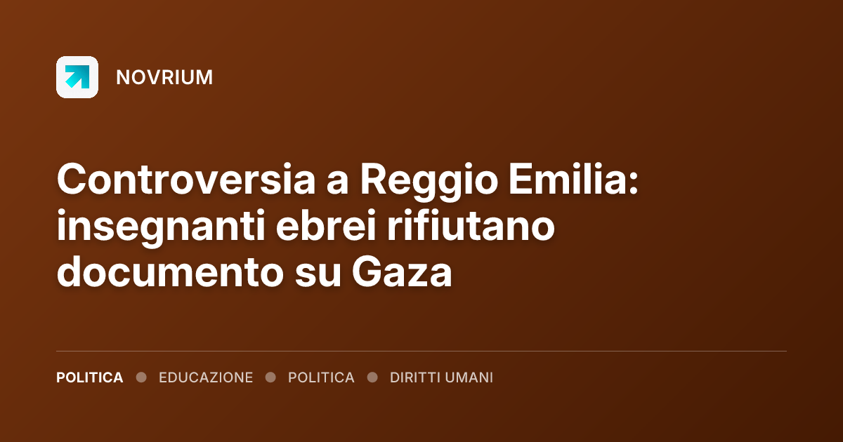 Controversia a Reggio Emilia: insegnanti ebrei rifiutano documento su Gaza
