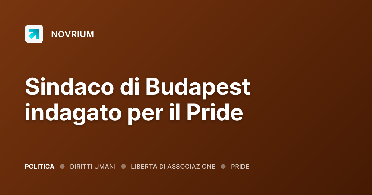 Sindaco di Budapest indagato per il Pride