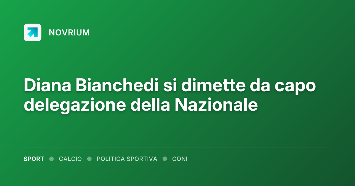 Diana Bianchedi si dimette da capo delegazione della Nazionale