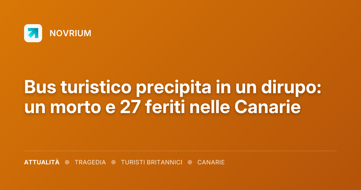 Bus turistico precipita in un dirupo: un morto e 27 feriti nelle Canarie