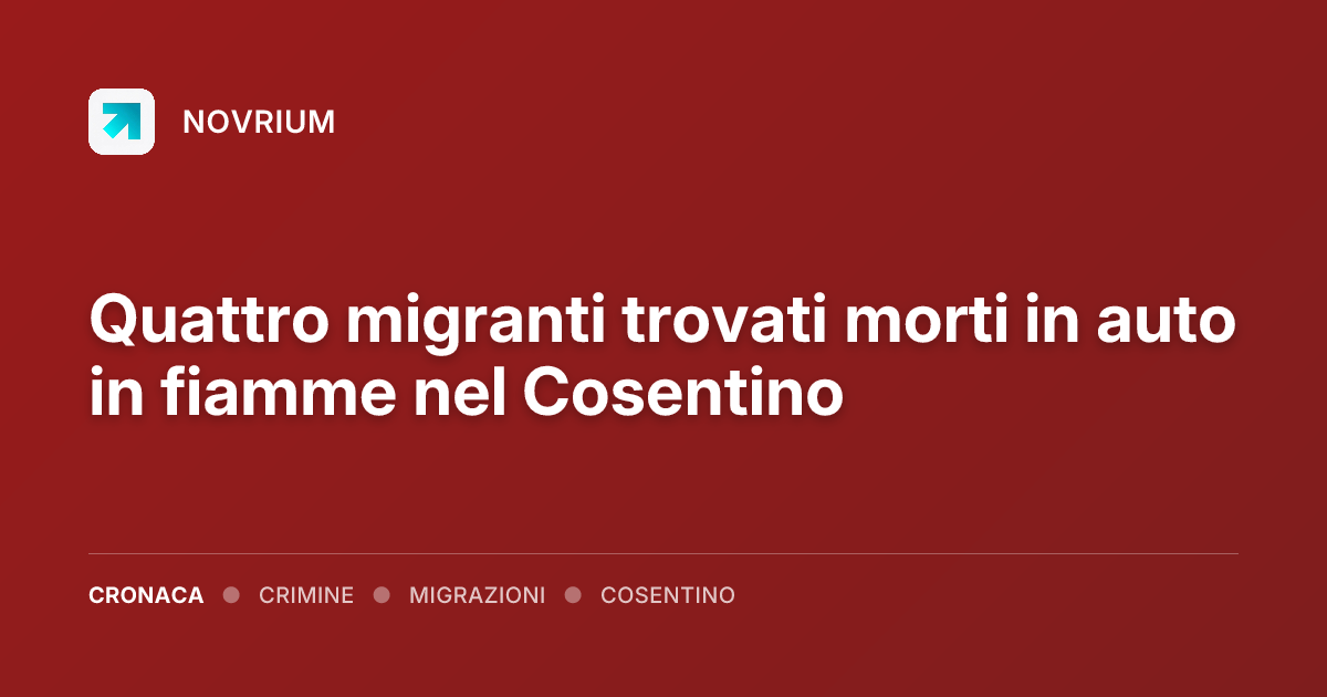 Quattro migranti trovati morti in auto in fiamme nel Cosentino