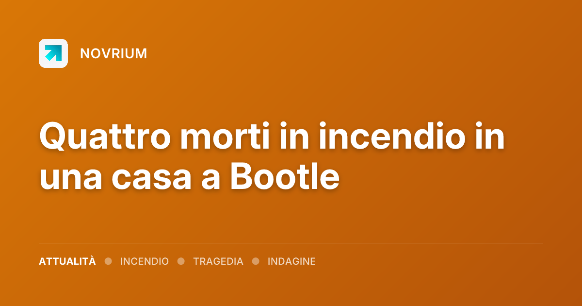 Quattro morti in incendio in una casa a Bootle