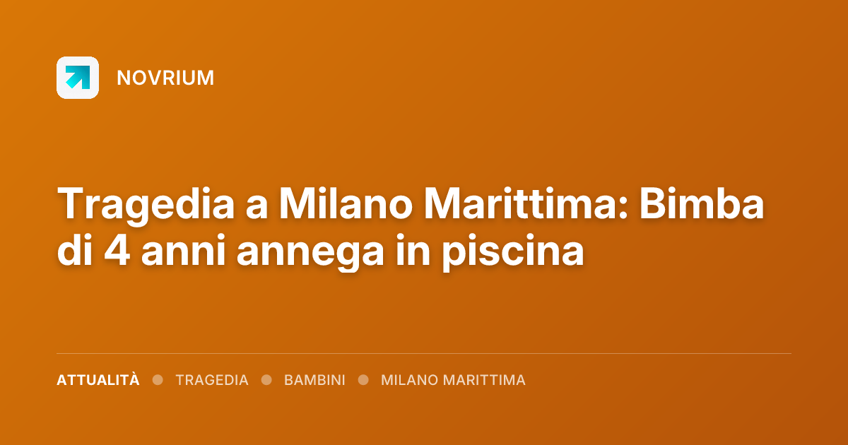 Tragedia a Milano Marittima: Bimba di 4 anni annega in piscina