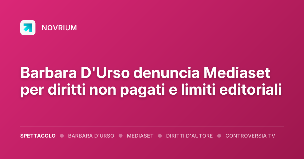 Barbara D'Urso denuncia Mediaset per diritti non pagati e limiti editoriali