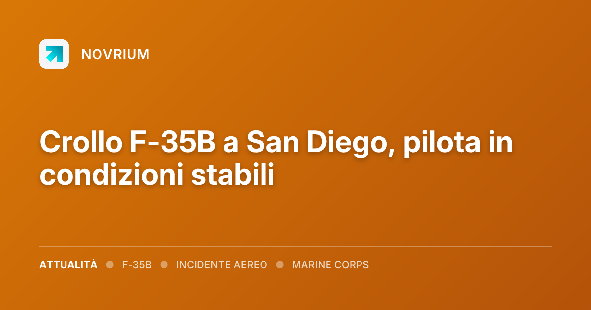 Crollo F-35B a San Diego, pilota in condizioni stabili