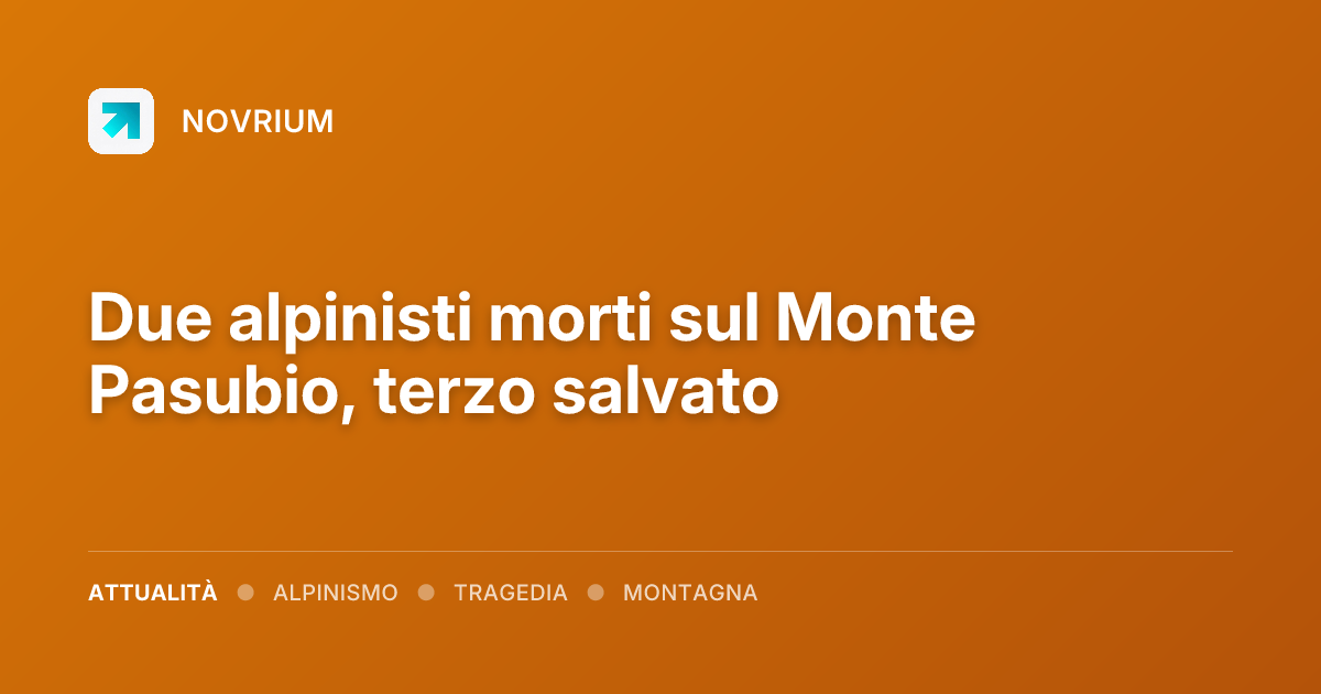 Due alpinisti morti sul Monte Pasubio, terzo salvato