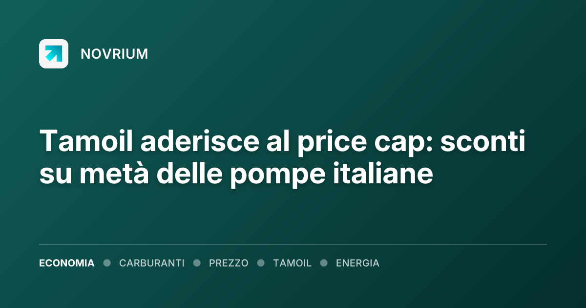 Tamoil aderisce al price cap: sconti su metà delle pompe italiane
