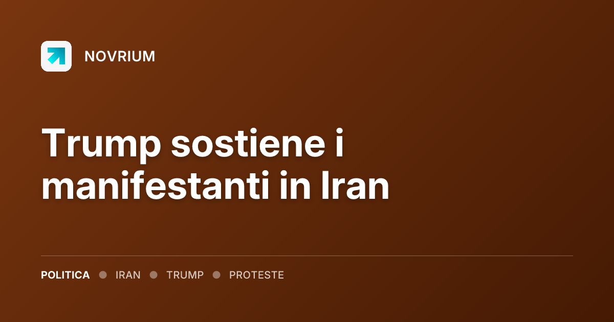 Trump sostiene i manifestanti in Iran