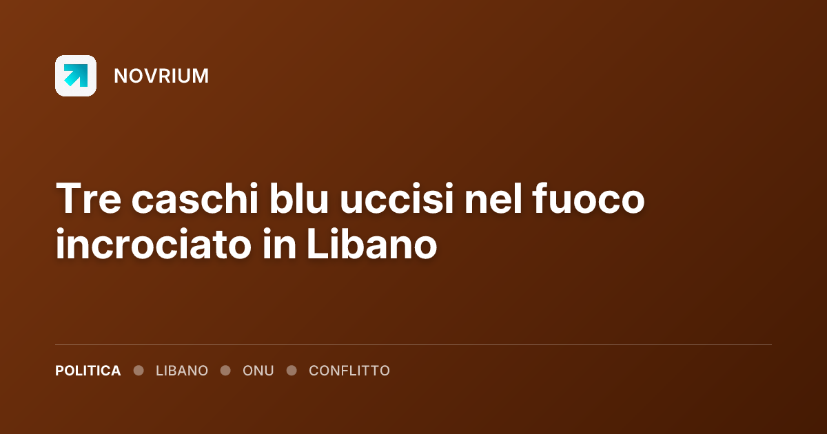 Tre caschi blu uccisi nel fuoco incrociato in Libano