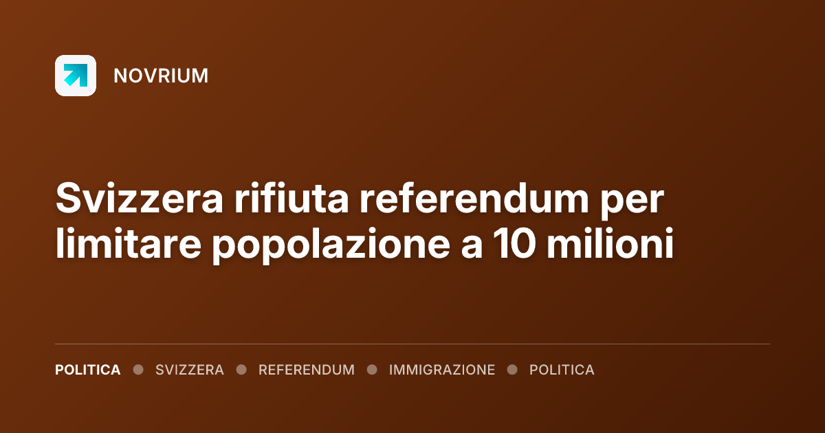 Svizzera rifiuta referendum per limitare popolazione a 10 milioni
