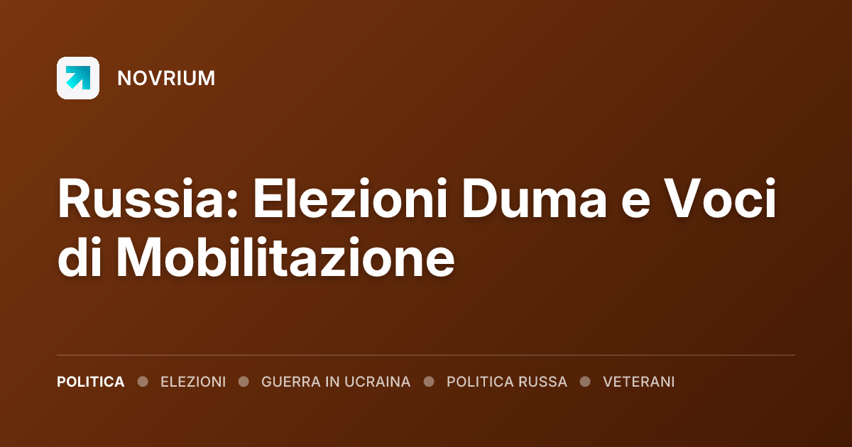 Russia: Elezioni Duma e Voci di Mobilitazione