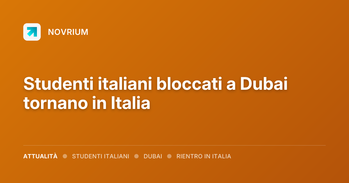 Studenti italiani bloccati a Dubai tornano in Italia