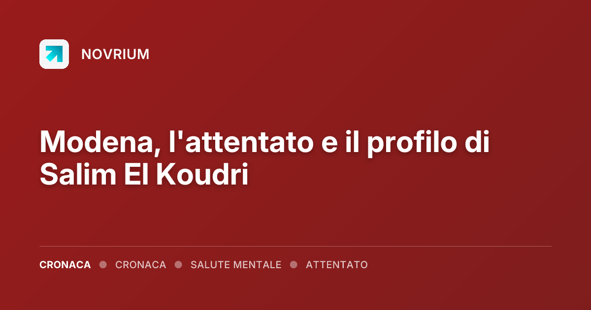 Modena, l'attentato e il profilo di Salim El Koudri