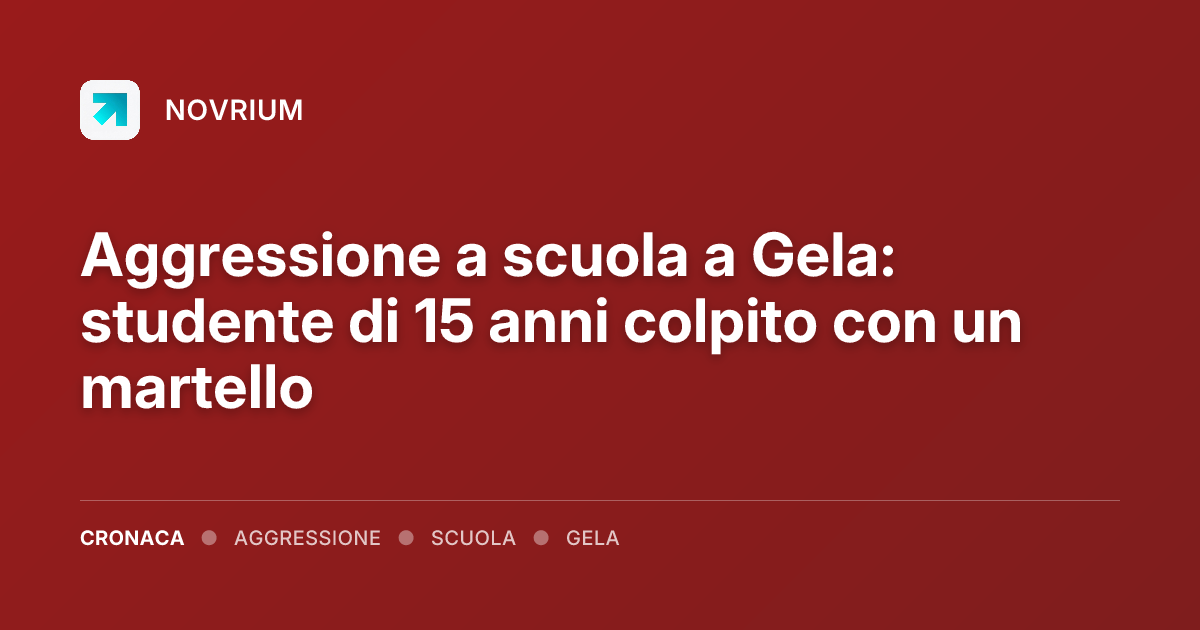 Aggressione a scuola a Gela: studente di 15 anni colpito con un martello