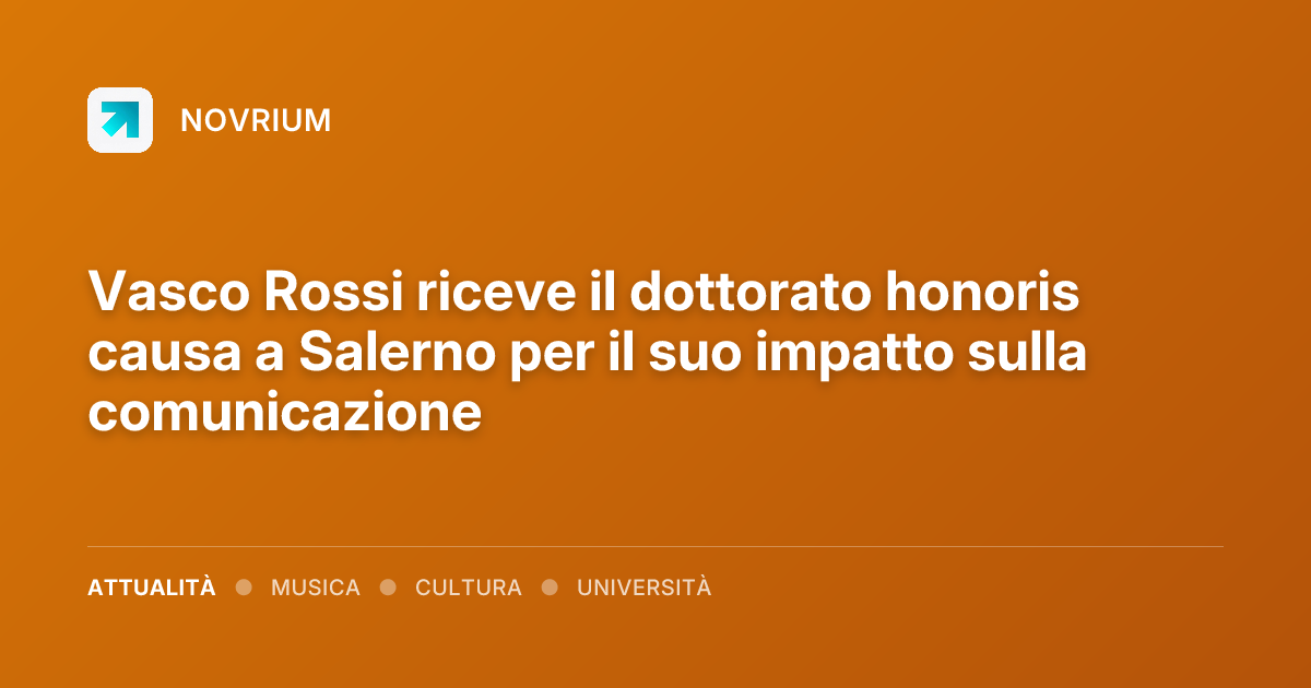 Vasco Rossi riceve il dottorato honoris causa a Salerno per il suo impatto sulla comunicazione