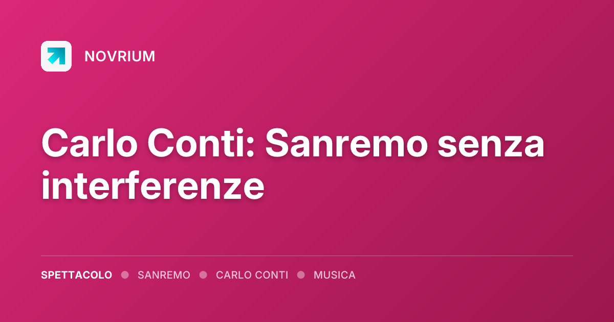Carlo Conti: Sanremo senza interferenze